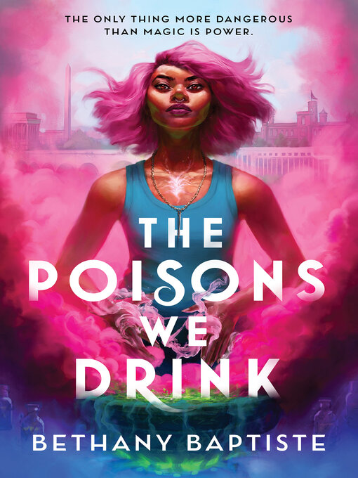 Title details for The Poisons We Drink by Bethany Baptiste - Wait list